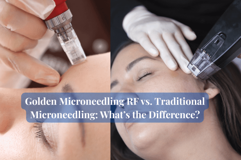 Golden Microneedling RF vs. Traditional Microneedling What’s the Difference