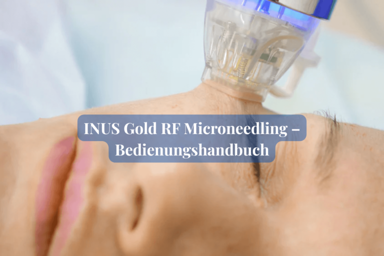 INUS-Gold-RF-Microneedling-–-Bedienungshandbuch
